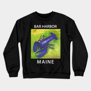 Lobster Lover - Bar Harbor Maine Crewneck Sweatshirt